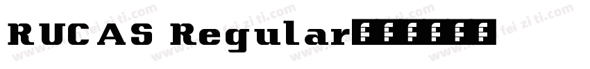RUCAS Regular字体转换